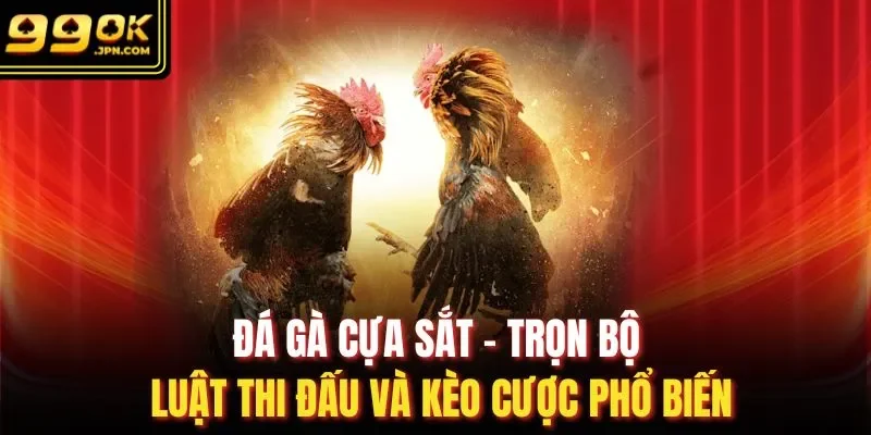 đá gà cựa sắt