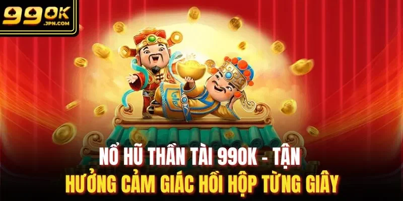 nổ hũ Thần Tài